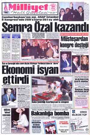  vakü aa Lkkr Cumhurbaşkanı'nın eş İl Kongresi'nde 269'a karşı 351 oy aldı : emra Özal kazanıı SEMRA ÖZAL'IN LİSTESİ TALI...