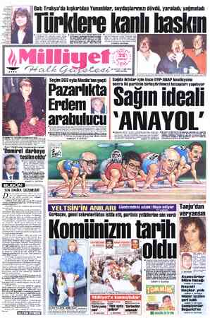  Batı Trakya'da kışkırtılan Yunanlılar, soydaşlarımızı dövdü, yaraladı, yağmaladı olaylardan sabahakarşı Milliyet, muhabiri