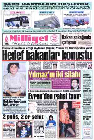 SŞSŞANS HAFTALARI BASŞLIYOR. Seçkin kuruluşlardan Milliyet okur aarıncdı milyarlık armağanlar yağıyor. BELKİ BİRİ, BELKİ DE