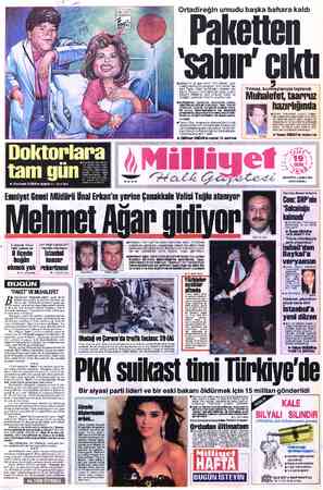  > Asuman AYDIN'IN HABERİ 11. SAYFADA Doktorlara esağlık Bakanı Aktu. 'na, universite has- aneleri dahil, dok- L - taneleri da