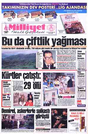  Futbolseverler! Yeni Sezon Armağanlarınız MİLLİYET'ten Bedava! TAKIMINIZIN DEV POSTERİ...LİG AJANDASI * her futbolsevere yeni