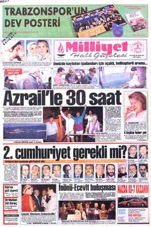  e a q&eğ 22 SAYFA © 3000LİRA Ktt (KDV DAHİL) klı, helikopterli arama... KORKUDAN SEVİNCE Kkocasından haber alamayan İlknur