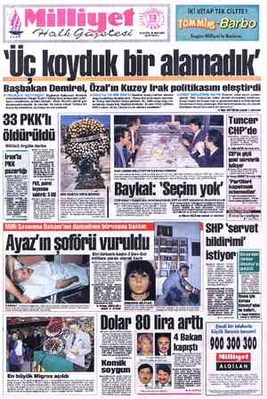  Ğz/a,öâğ/a/;&tea 24 SAYFA © 3000 LİRA (KDV DAHİL) 'Üç koyduk bir alamadık Baslıakan Demirel, "ııusuuu İSTİYORDU” Başbakan...