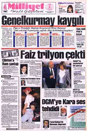  'Kurtuluş' satışta — 5.sayfa Major'u 3 oy kurtardı 15 sayfâ Beyaz eylem kapıda — 16.sayfa TMaşar'a 23 Milliyet'in içinden...