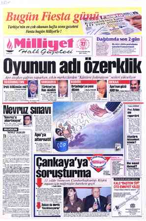  Türkiye'nin en çok okunan hafta sonu gazetesi Fiesta bugün Milliyet'le ! BD.. d *kkk 26 SAYFA © 5000LİRA (KDV DAHİL) VA Nava