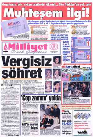  Gazetemiz, dün erken saatlerde tükendi... Tüm Türkiye'de yok sattı luhtesem ilgi! , v rarır .. n vır .e 8“' a Okurlarımızın
