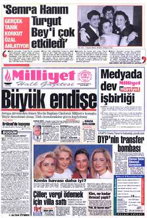  'Semra Hanım Turgut etiiledir ©Benim kanaatim, Turgut Bey'in siyasette ©Turgut Bey yükseldikçe hanımının etkisi EHerkesin bir