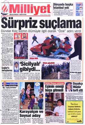  Dünyada başka İstanbul yok (#Geçen hafta “İstanbul'a el koyuyorum” diyen Başbakan Tansu Çiller, “Dünyada başka İstanbul yok”