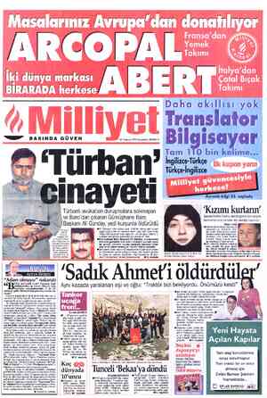  . VA Wfr dünya markas BİRARADA herkese o |/ 1 onatılıyor «—eoY BASINDA GÜVEN y (sağda), evli ve iki çocuk baba- sıydı....