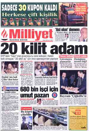 Herkese îî” —” BASINDA GÜVEN 20 kilit adam DYP'deki “hayır”cılar güvenoyunu zora sokuyor. Kararı belli olmayan “20 altın oy”