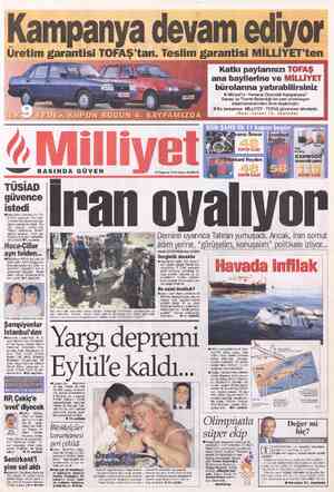  Kampanya devam ediyor Üretim garantisi TOFAŞ'tan. Teslım gar_antısı MILLIYET’ten KUPON BUGÜN 4: SAYFAMIZDA —e—e” BASINDA...