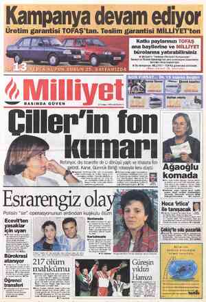  Kampanya devam edıyor Üretim garantisi TOFAŞ'tan. Teslim garantısı MILLIYET’ten bürolarına yatıı'abı irsiniz © Milliyet'in