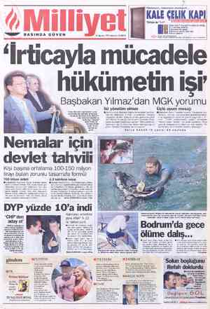  S *Milli BASINDA GÜVEN yel 5 Ağustos 1997 Pazartesi 50.000 TL Malınızın, canınızın emniyeti... KALE CELİK KAPI Türkiye'de...