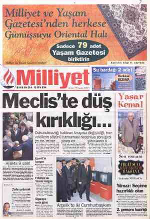  Milliyet ve Yaşam — © Gazetesi'nden herkese Gümüşsuyu Oriental Hali Sadece 79 adet Yaşam Gazetesi biriktirin K | Ayakta 9...