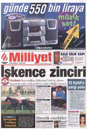  günde 550 bin liraya * Milli —e BASINDA GÜVEN 2İRoadstar Mtvin 1999 Pazartesi 150.000 Ayrıntılı bilgi arka kapakta Yüksek...