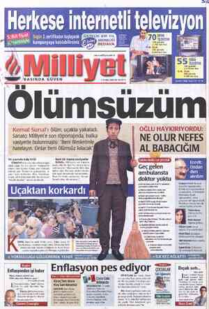  EVİZYON 189 günde 2.250 bin lira www.milliyet.com.tr /BASINDA GÜVEN 4 Temmuz 2000 Salı 100.000 TL Bi W/ Kemal Sunal'ı ölüm,