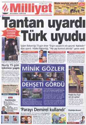  «—eee” BASINDA GÜVEN ürken cezaevi aracını bile açtır- 'n büyük asker" diye bağırdı. Nuriş 15 gün işkence yaptı UŞAK...