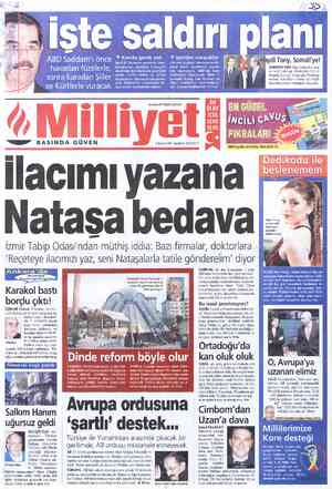  * Milli ««e—ee” BASINDA GÜVEN Wwww.milliyet.com.tr t 3 Aralık 2001 Pazartesi 200.000 TL İlacımı yazana Natasa bedava İzmir