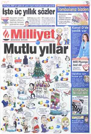  ı | ! go T z Tombalanız bi K— « Okurlarımıza, yılbaşı ,Ğ*î',*ş/'/a gecelerinin î 'ı?/ K hed ef]e ri .e nfı asyonu geçti...