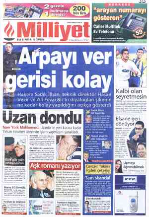  2 gazete bulmaca L İ dergisi 200 bin lira 4 vwww.milliyet.com.tr Caller Multitek Ev Telefonu 2. sertifikadan başlayarak...