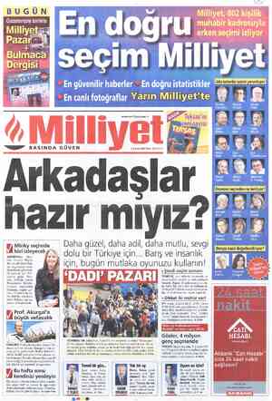  im Bulr ah -— En güvenilir haberler En doğru istatistikler “En canlı fotoğraflar Yarın Milliyet'te Güneri Civaoğlu...