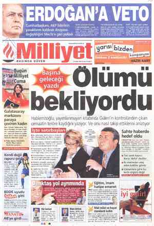  ERDOĞAN'A VETO Cumhurbaşkanı, AKP liderinin yasaklarını kaldır Anayasa Sezer planları bozdu CUMHURBAŞKANI, Tayyip Er- doğan'a
