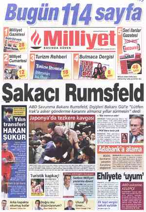  Milliyet Cumartesi Turizm Rehberi —e—ee” BASINDA GÜVEN D Wwww.milliyet.com.tr Seri İlanlar 26 Temmuz 2003 Cumartesi 250.000