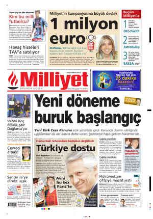  Süper Lig'de şike depremi PP Milliyet'in kampanyasına büyük destek — İi Kim bu milli futbolcu? ŞİKE iddialarına konu olan A.