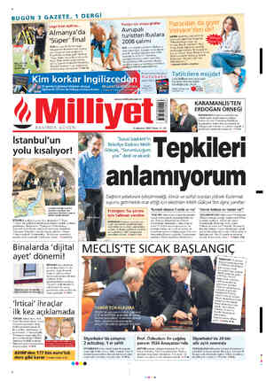  BUGÜN 3 GAZETE, 1 DERGİ ı Almanya'da | 'Süper' final YENİ sezonun ilk derbisi bugün Almanya'nın Köln kentinde oynana- cak. Gi