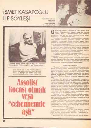  İSMET KASAPOĞLU İLE SÖYLESİ — seşam ; eski kocası İsmet Kasapoğlu ile mutlü günlerinde ... ÖKDELEN otelin I. katındaki 3...