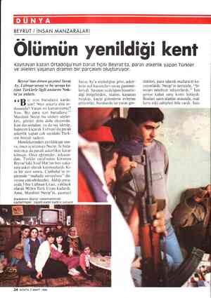  BEYRUT / İNSAN MANZARALARI — © Olumu ildiği kent Kaynayan kazan Ortadoğu'nun barut fıçısı Beyrut'ta, paralı askerlik yapan