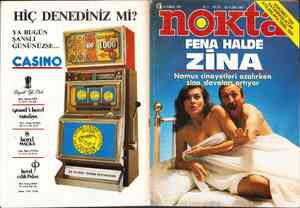  ı 19 TEMMUZ 1987 YIL:5 — SAYI:28 — 700 TL.(KDV dahil) e e e L :, HIÇ DENEDİNİZ MI? m YA BUĞGUN FENA HALDE ŞANSLI GÜNÜNÜZSE...