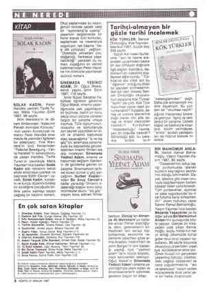  KITAP , SOLAK KADIN, Peter Handke, çeviren: Tevfik Tu- ran, Metis Yayınları, Ekim 1987, 99 sayfa. Wim Wenders'in ilk dö- nem