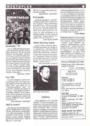  DORUKTAKİLER Doruktakil *” '87 Son üç yıllık Doruktakiler liste- sinde birçok ismin yeniden ödül al- dığını görüyoruz. Bu...