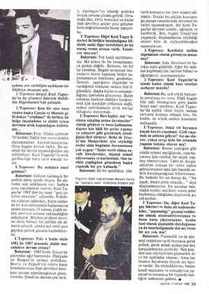  eyleme son verildiğini açıklayan bir bildiriye imzasını attı. L'Espresso dergisi Kızıl Tugay- lar'ın bu efsanevi lideriyle