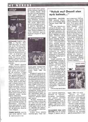  * Davası İDDİANAME/THKP-C DA- VASI, V Yayınları, Mart 1988, 620 sayfa. Ne kahra- man, ne de “bir avuç mace- racı genç”'tiler.
