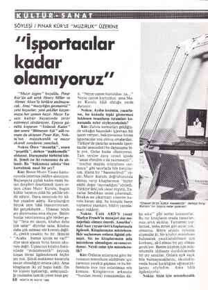  SÖYLEŞİ / PINAR KÜR'LE “MUZIRLIK” ÜZERİNE "İşportacılar kadar olamıyoruz” “Muzır üçgen” bozuldu. Pınar Kür'ün adı artık Henry