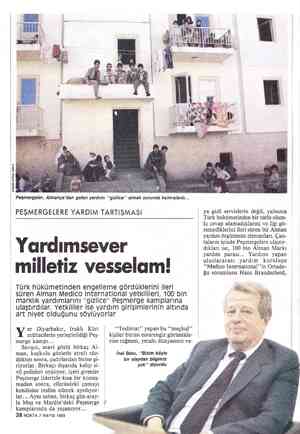  ERZADE ERTEM / NOKTA Peşmergeler, Almanya'dan gelen yardımı “gizlice'”' almak zorunda kalmışlardı... PEŞMERGELERE YARDIM...