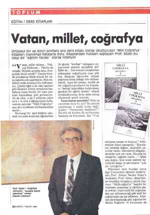  EĞİTİM / DERS KİTAPLARI Vatan, millet, coğrafya Ortaokul bir ve ikinci sınıflara ana ders kitabı olarak okutturulan “Milli