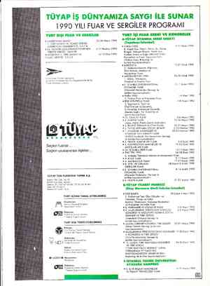  TÜYAP İŞ DÜNYAMIZA SAYGI İLE SUNAR 1990 YILI FUAR VE SERGİLER PROGRAMI YURT DIŞI FUAR VE SERGİLER * AZERBEYCAN (BAKÜ) 22-26