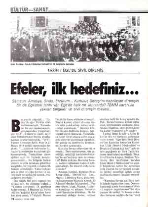  İzmir Müdafaa-i Hukuk-i Osmaniye Cemiyeti'nin ilk kongresine katılanlar TARİH / EGE'DE SİVİL DİRENİŞ Efeler, ilk Samsun,...