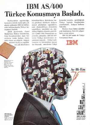  IBM AS400 Türkçe Konusmaya Basladı. Bankacılıktan  sigortacılığa, turizmden tekstile kadar pek çok alanda kullanılan IBM...