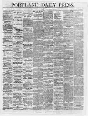  PORTLAND DAILY PRESS. Established June 23, 1862. Vol, 5. PORTLAND, THURSDAY MORNING, NOVEMBER 22, 1866. Terms Eight...