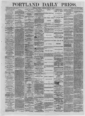  PORTLAND ESTABLISHED JUNE 23. 1862. TOI. 12. PORTLAND, TUESDAY DAILY PRESS. MORNING^ MARCH 25, 1873^ TERMS 88.00 PER ANNUM in