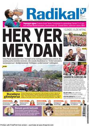     10 HAZİRAN 2013 PAZARTESİ MEYDAN Gezi Parkı eylemleri tüm Türkiye'yi bir miting meydanına çevirdi. Bir yanda parka destek