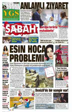  Başbakan Erdoğan Org. Saygun'un ailesini telefonla aradıktan sonra Gti dd İA GAİ  dün de hastanede YGS ÖĞRENCİLERİNE SINAV