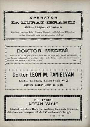  İĞ LDİĞ İİİ Dİ DİĞİ DİE İİİ İLİĞİ İRİLİĞİ OPERATOR Dr. MURAT İBRAFIIM (Gülhane kliniği cerrahi Profesörü) Hastalarını...