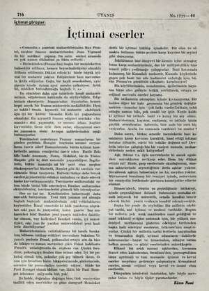  716 UYANIŞ No.1729— 44 İçtimai görüşler: İçtimai eserler « Com«edin » gazetesi muharrirlerinden Max Fran- tel, meşhur fransız