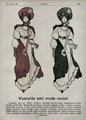  No. 1735—50 UYANIŞ 819 Viyana'da eski moda revüsü Viyana'da yeni bir «Revü» veriliyor. Revünün mevzuu kadın modalarının 25