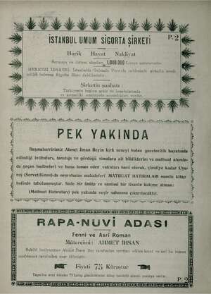    viii İSTANBUL UMUM SİGORTA SİRKETİ | “214 > Harik a Nakliyat - » Sermaye ve ihtiyat akçaları 1.000.000 Lirayı mütecavızdır.